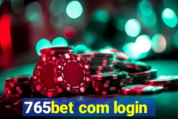 765bet com login